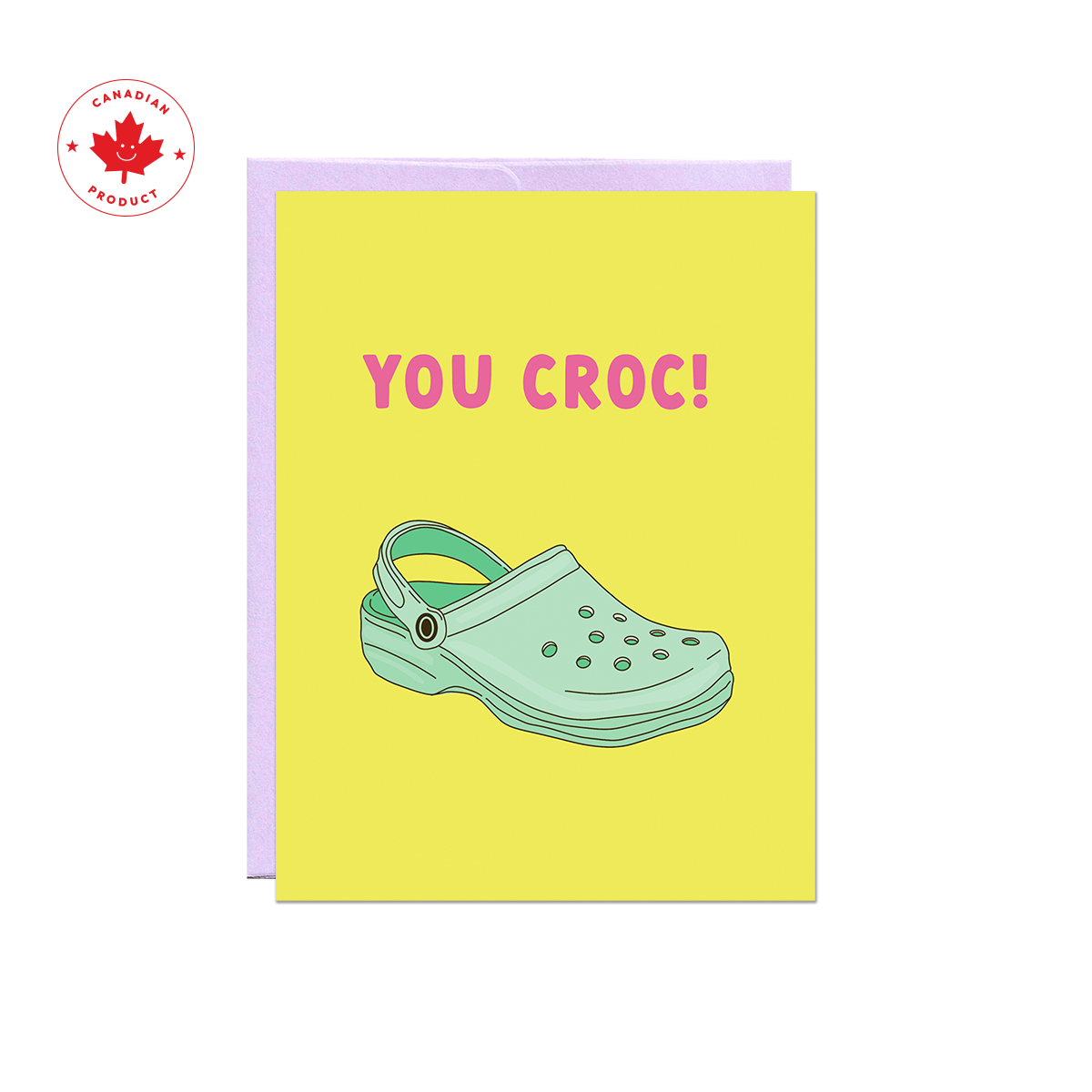 You Croc | Encouragement Card