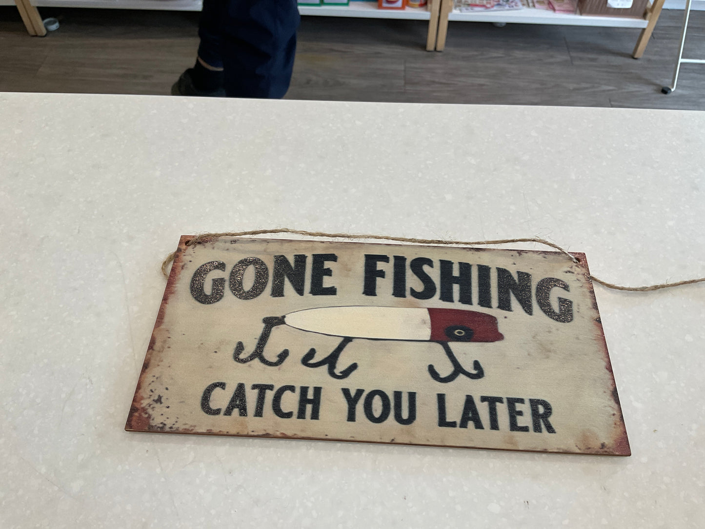 Gone fishing catch you later sign