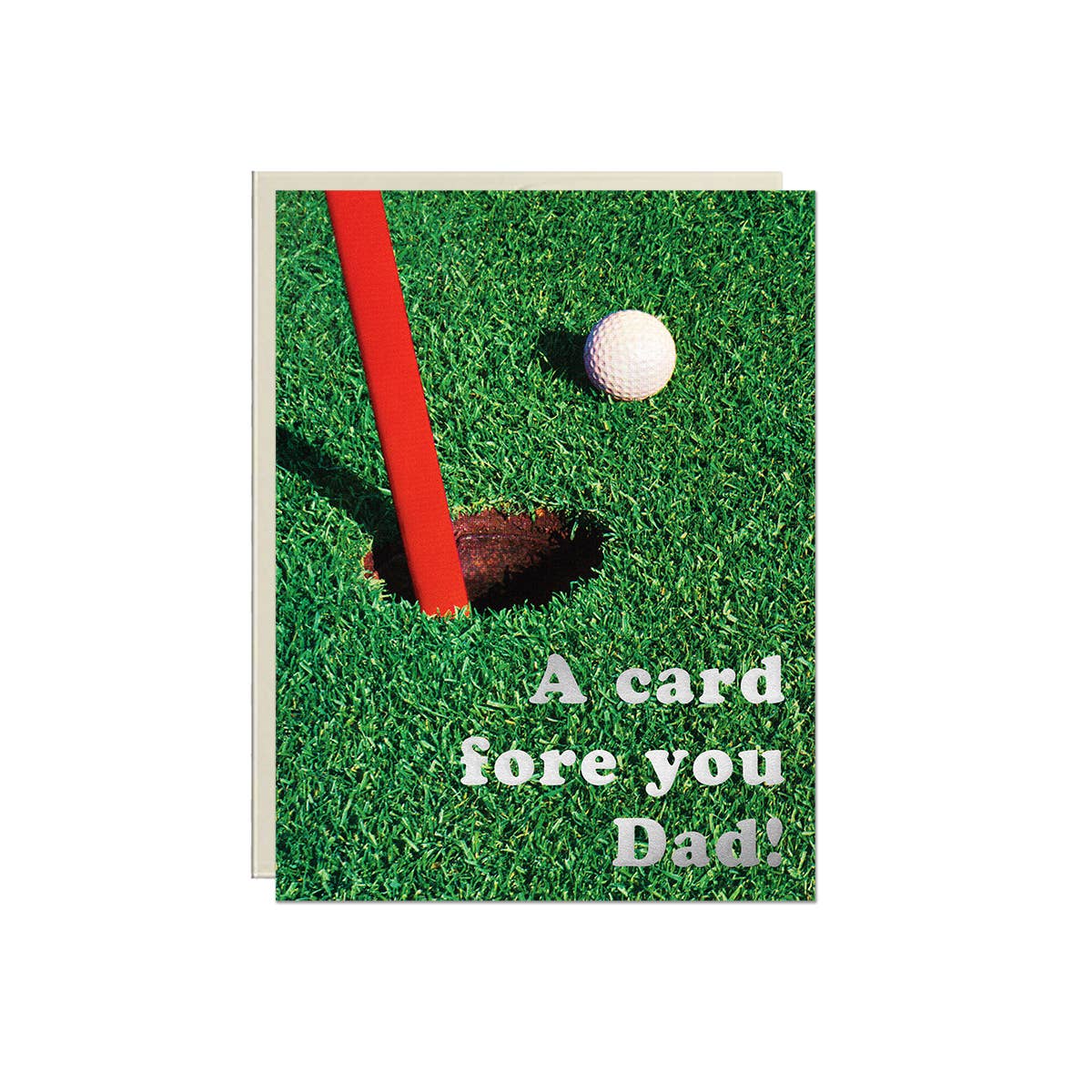 Card Fore You Dad – Foil Father’s Day Greeting
