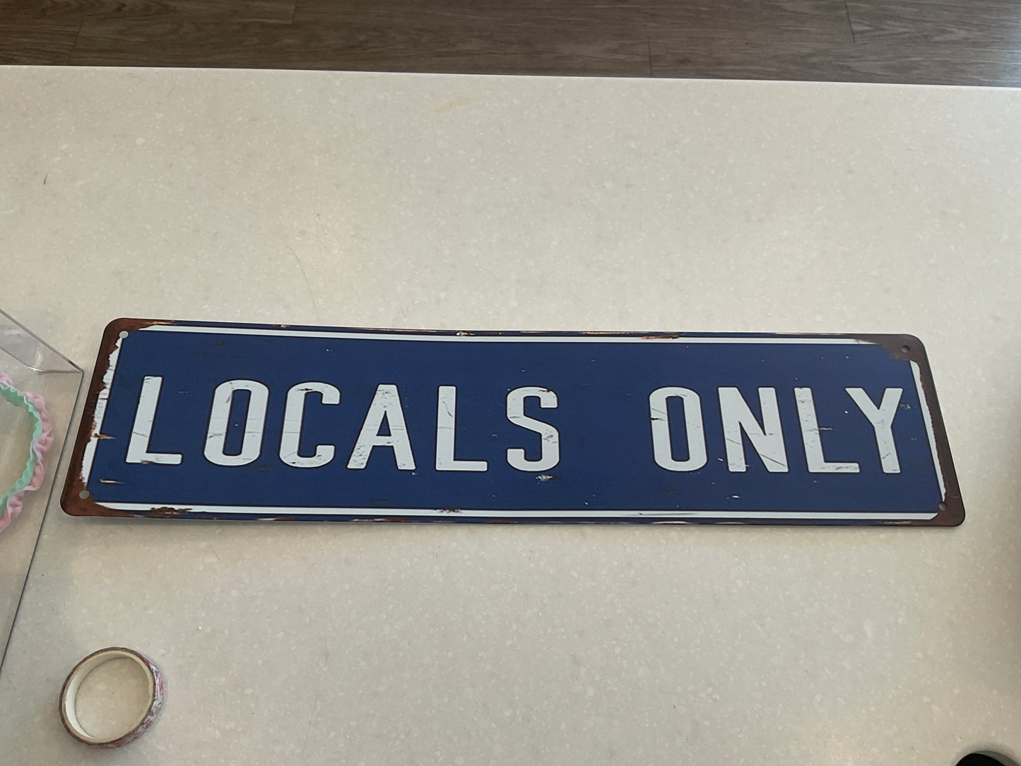 Locals Only sign