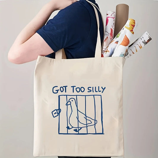 Got Too Silly Tote