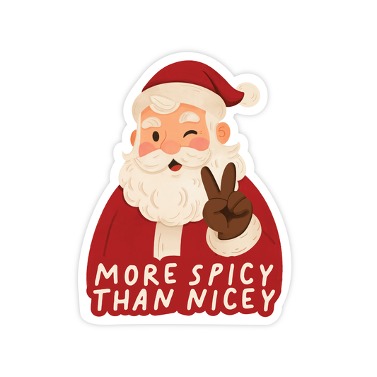 Santa More Spicy Than Nicey - Christmas Vinyl Sticker