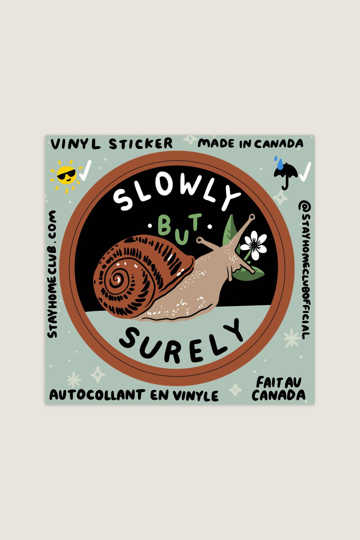 Slowly But Surely (Snail) Sticker | Waterproof Vinyl Sticker