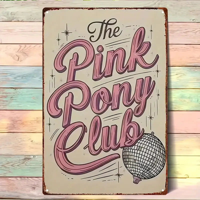 The Pink Pony Club Sign