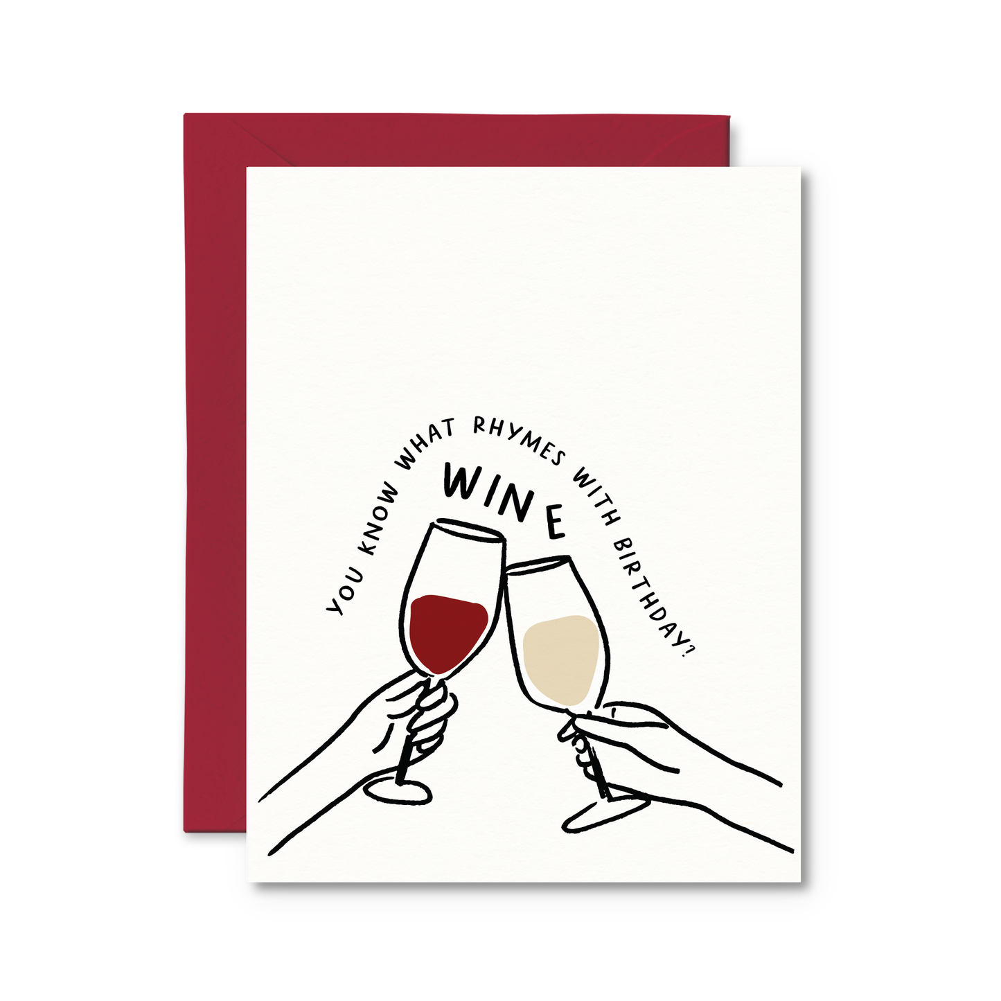 You Know What Rhymes With Birthday? Wine Card