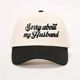 Sorry about my husband hat