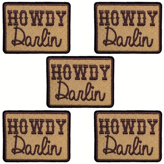 Howdy Darlin Poatch