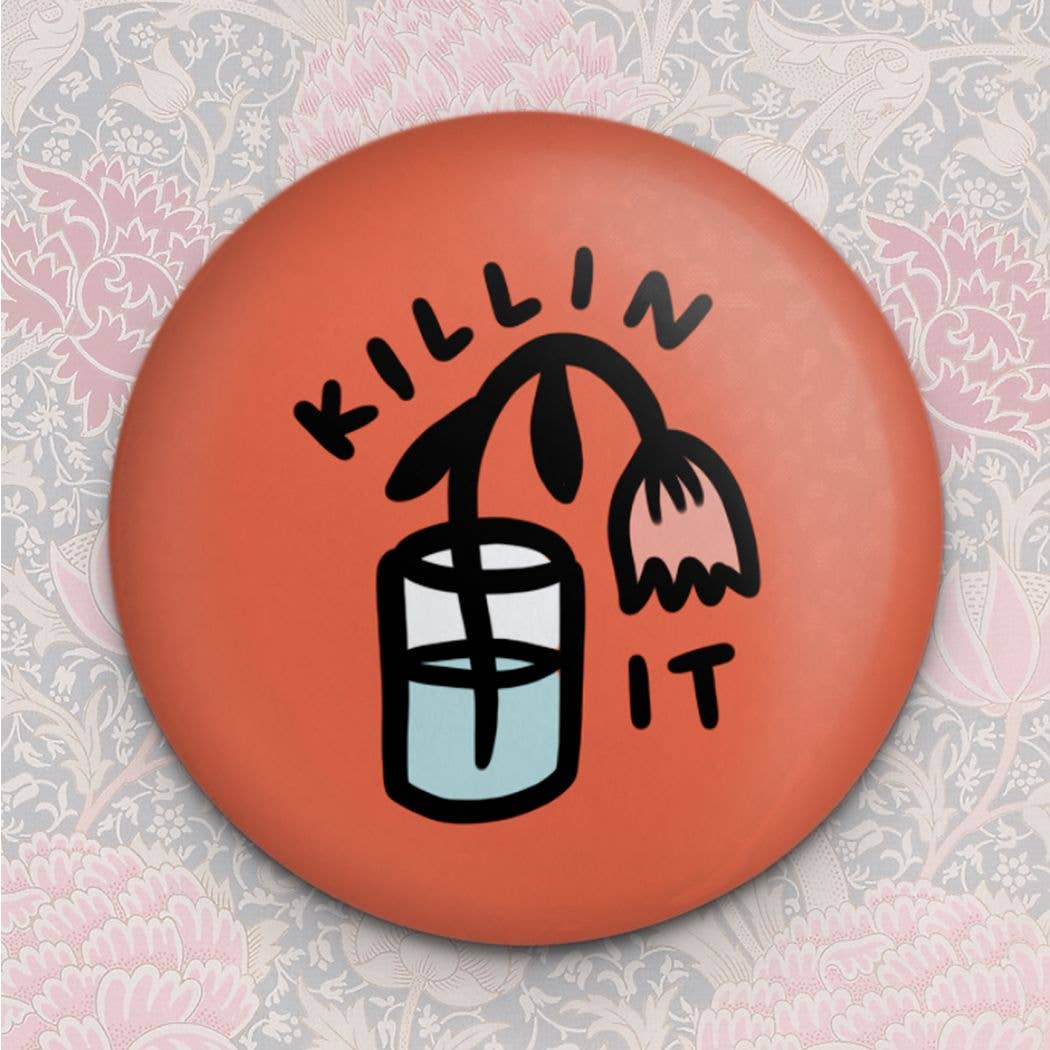 Killin' It Magnet | Fridge Magnet