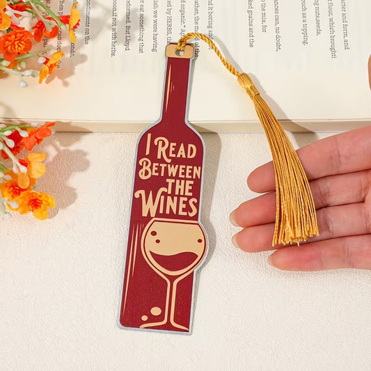 I Read Between The Wines Bookmark