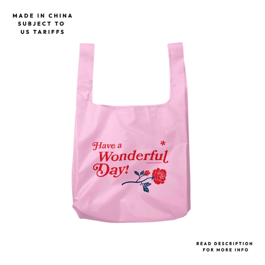 Have a Wonderful Day Foldable Nylon Tote