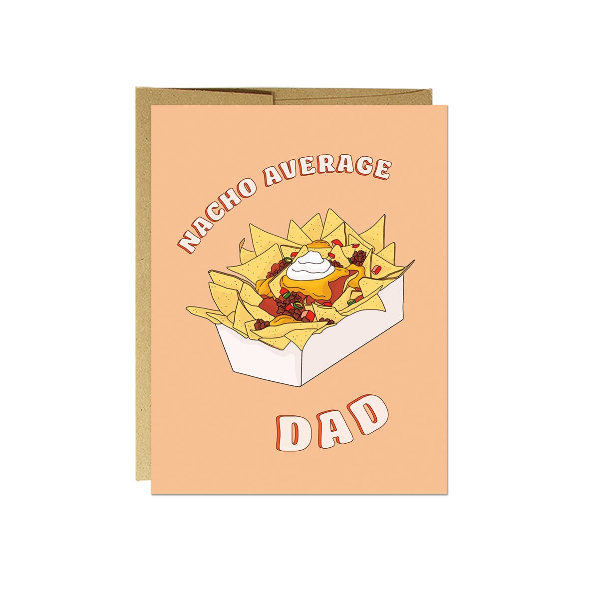 Nacho Average Dad  | Father's Day Card
